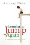 Learning to Jump Again by Anthony Weber