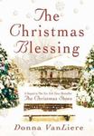 The Christmas Blessing by Donna (Payne) VanLiere