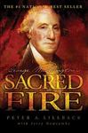 George Washington's Sacred Fire by Peter A. Lillback