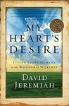 My Heart's Desire: Living Every Moment in the Wonder of Worship by David Jeremiah