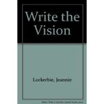 Write the Vision by Jeannie (Lockerbie) Stephenson