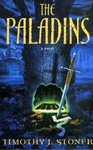 The Paladins by Timothy Stoner