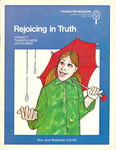 Rejoicing in Truth by Ron Coriell and Rebekah (Decker) Coriell