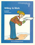 Willing to Work by Ron Coriell and Rebekah (Decker) Coriell