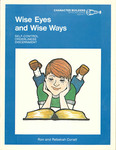 Wise Eyes and Wise Ways by Ron Coriell and Rebekah (Decker) Coriell