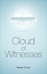 Cloud of Witnesses by Marla (Waddle) Cross