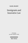 Immigrants and Innovative Law by Mark A. Awabdy