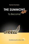 <em>The Summons To Become</em> by Rachel Chambers by Cedarville University