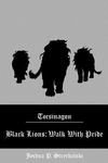 <em>Black Lions: Walk with Pride</em> by Joshua Strychalski by Cedarville University