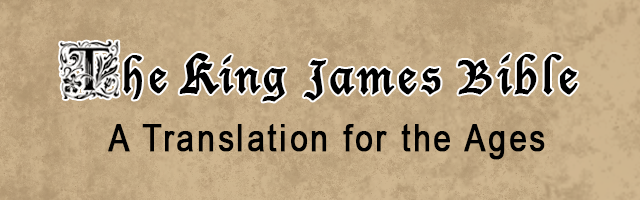 The King James Bible: A Translation for the Ages