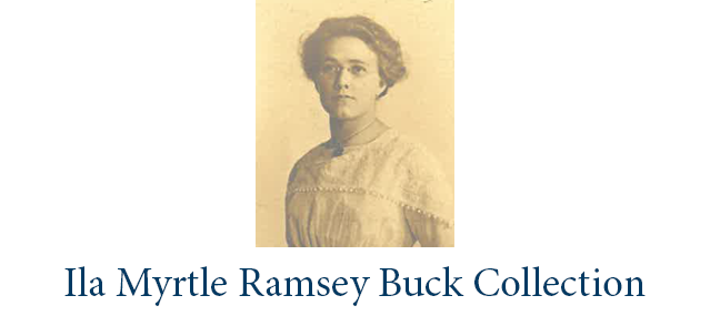 Ila Myrtle Ramsey Buck Collection