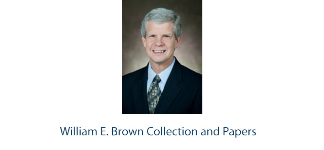 William E. Brown Collection and Papers