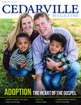 Cedarville Magazine, Spring 2018: Adoption: The Heart of the Gospel by Cedarville University