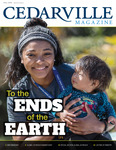 Cedarville Magazine, Fall 2018: To the Ends of the Earth by Cedarville University