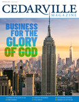 Cedarville Magazine, Spring 2020: Business for the Glory of God by Cedarville University