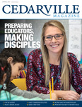 Cedarville Magazine, Spring 2021: Preparing Educators, Making Disciples by Cedarville University