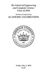 The School of Engineering and Computer Science Class of 2018 Mechanical Engineering Academic Celebration Program by Cedarville University
