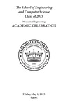 The School of Engineering and Computer Science Class of 2015 Mechanical Engineering Academic Celebration Program by Cedarville University