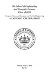 The School of Engineering and Computer Science Class of 2016 Computer Science and Computer and Electrical Engineering Academic Celebration Program by Cedarville University