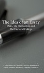 The Idea of an Essay, Volume 6: Dads, the Humanities, and the Electoral College