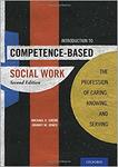 Introduction to Competence-Based Social Work (Second Edition) by Michael E. Sherr and Johnny M. Jones
