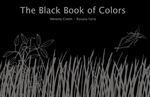 Review of <i>The Black Book of Colors</i> by Menena Cottin and Rosana Faría by Michael Aho