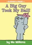 Review of <i>A Big Guy Took My Ball!</i> by Mo Willems