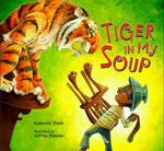 Review of <i>Tiger In My Soup</i> by Kashmira Sheth