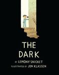 Review of <i>The Dark</i> by Lemony Snicket