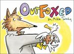 Review of <em>Outfoxed</em> by Mike Twohy