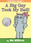 Review of <em>A Big Guy Took My Ball!</em> by Mo Willems by Courtney Raymond
