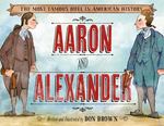 Review of <em>Aaron and Alexander: The Most Famous Duel in American History</em> by Don Brown