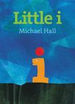Review of <em>Little i</em> by Michael Hall