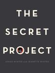 Review of <em>The Secret Project</em> by Jonah Winter