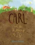 Review of <em>Carl and the Meaning of Life</em> by Deborah Freedman