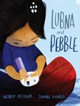 Review of <em>Lubna and the Pebble</em> by Wendy Meddour by Sarah Trigg