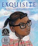 Review of <em>Exquisite: The Poetry and Life of Gwendolyn Brooks</em> by Suzanne Slade