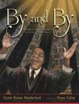 Review of <em> By and By: Charles Albert Tindley, the Father of Gospel Music </em> by Carole Boston Weatherford