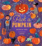 Review of <em>Pick a Pumpkin </em>by Patricia Toht