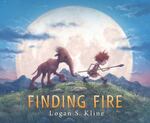 Review of <em>Finding Fire</em> by Logan S. Kline