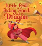 Review of <em>Little Red Riding Hood and the Dragon</em> by Ying Chang Compestine