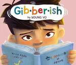 Review of <em>Gibberish</em> by Young Vo by Alexis Chandler