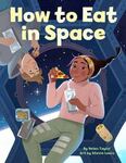 Review of <em>How to Eat in Space</em> by Helen Taylor by Jordan Davis