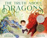 Review of <em>The Truth About Dragons</em> by Julie Leung by Maddie Faulkner