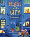 Review of <em>Night in the City</em> by Julie Downing by Jordan Davis