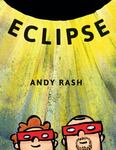 Review of <em>Eclipse</em> by Andy Rash by Emma Bapst