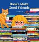 Review of <em>Books Make Good Friends</em> by Jane Mount by Emma Bapst