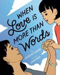 Review of <em>When Love is More than Words</em> by Jocelyn Chung by Merry Moon Hkawn
