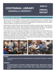 Centennial Library 2020-2021 Annual Report by Cedarville University