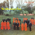 The Cedarville College Choralaires Sing <i>He Is Lord!</i> by Lyle J. Anderson